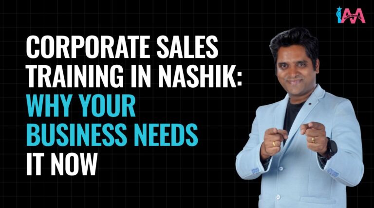 Corporate Sales Training in Nashik Why Your Business Needs It Now